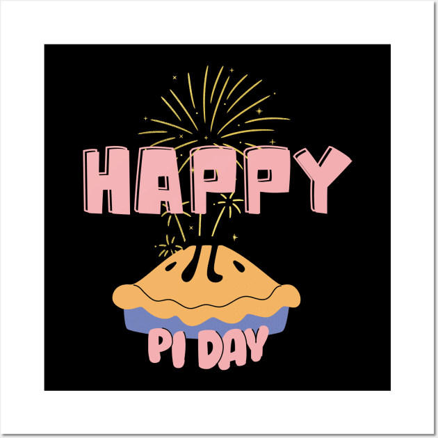 Happy Pi Day Wall Art by LetsGetInspired